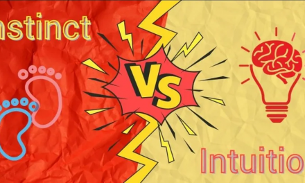 Instinct Versus Intuition